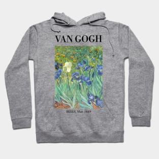 Van Gogh - Irises Hoodie